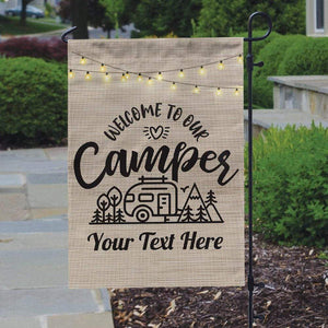 GeckoCustom Welcome To Our Campsite Garden Flag For Camping Lovers, Camping Time HN590 Without flagpole