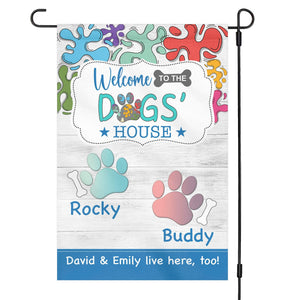 GeckoCustom Welcome To The Dog's House Custom Garden Flag C182 12"x18"