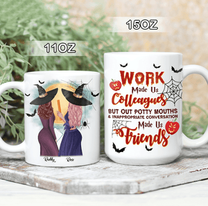 GeckoCustom Work Made Us Colleagues Mouth Made Us Friends Teacher Mug, Best Friend Gift, HN590