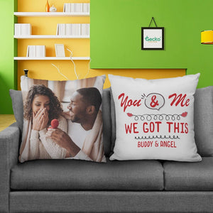 GeckoCustom You & Me We Got This Couple Throw Pillow HN590